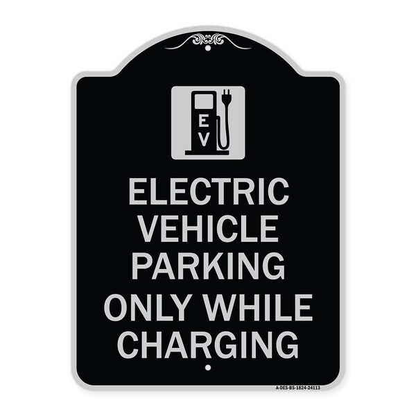 Signmission Electric Vehicle Parking While Charging W/ Graphic Heavy-Gauge Alum Sign, 24" x 18", BS-1824-24113 A-DES-BS-1824-24113 - main